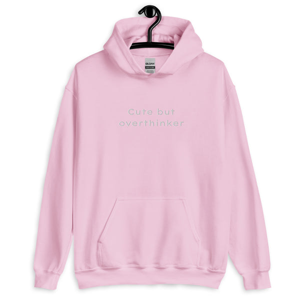 Cute but overthinker hoodie