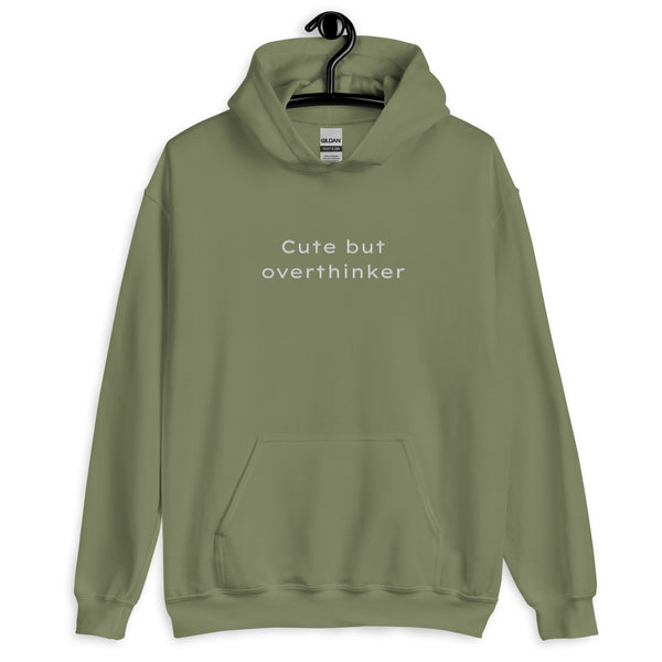 Cute but overthinker hoodie