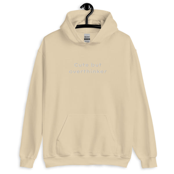 Cute but overthinker hoodie